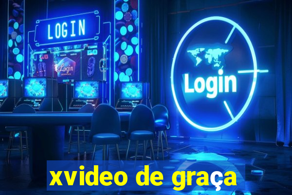 xvideo de graça